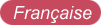 Fran�aise